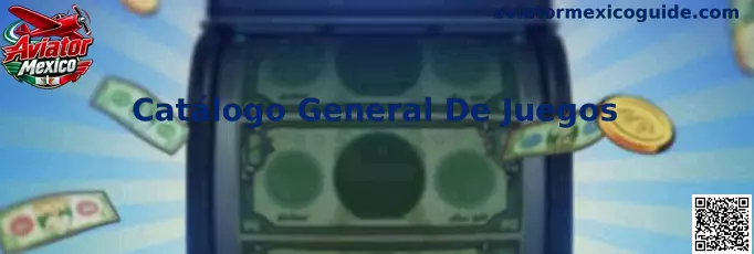Catálogo General De Juegos Aviator Mexico