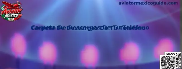 Guía visual para localizar la Carpeta De Descargas De Tu Teléfono