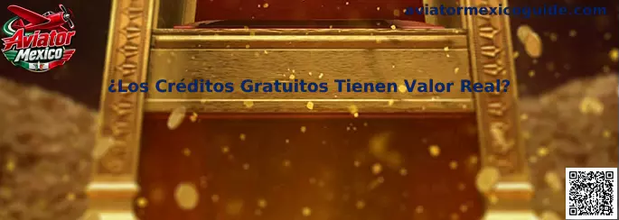 Información sobre créditos gratuitos en Aviator Mexico
