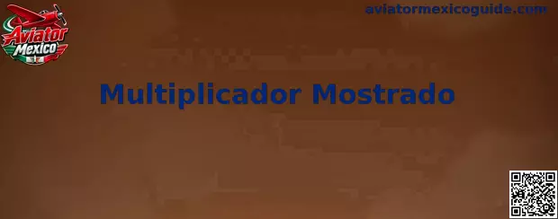 Ejemplo visual del Multiplicador Mostrado en Aviator Mexico